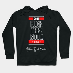 Fuck This Book Hoodie